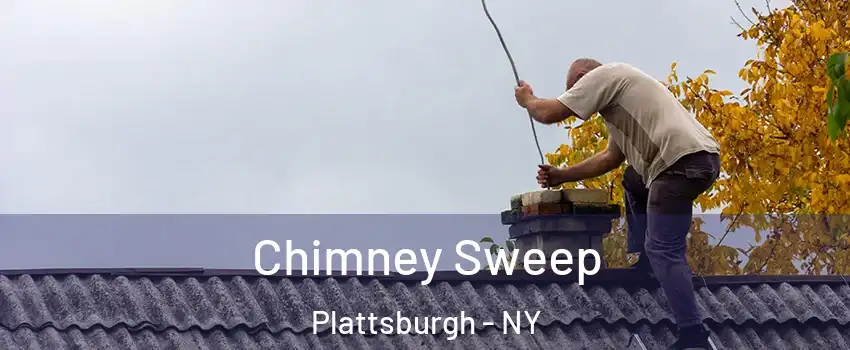  Chimney Sweep Plattsburgh - NY