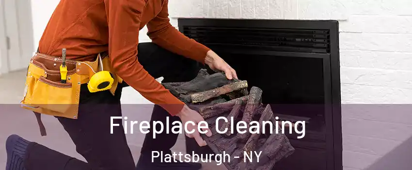  Fireplace Cleaning Plattsburgh - NY