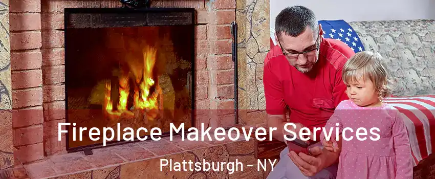  Fireplace Makeover Services Plattsburgh - NY