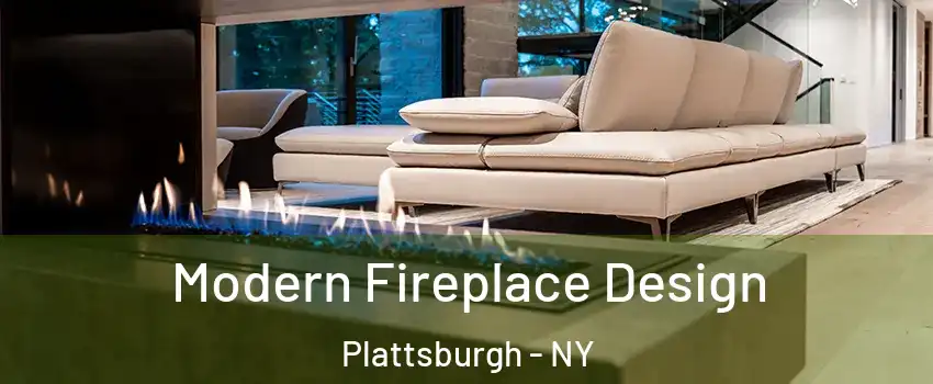  Modern Fireplace Design Plattsburgh - NY